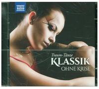 Various – Klassik Ohne Krise : Traum-Tänze
