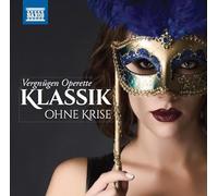 Various - Klassik Ohne Krise: Vergnügen Operette [Import]