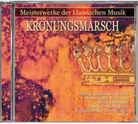Various - Krönungsmarsch-Meisterwerke der Klassischen Musik [Import]