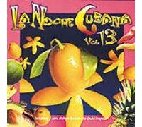 Various - La Noche Cubana Vol. 13 [Import]