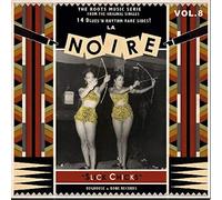 Various - La Noire, Vol. 8: Slick Chicks