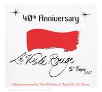 Various - La Voile Rouge St Tropez 2007