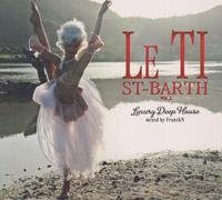 Artistes divers – Le Ti St Barth – Digipack – Import – Universal Music Group
