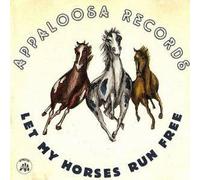 Various - Let My Horses Run Free
