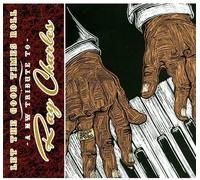 Various - Let The Good Times Roll: A NW Tribute to Ray Charles