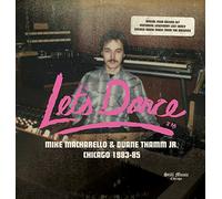 Various - Let'S Dance/Macharello & Thamm Jr./Chicago 1983-85