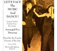 Let's Face The Music and Dance: 1930's Popular Piano Recordings