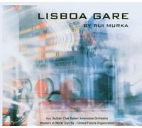 Various - Lisboa Gare by Rui Murka [Import]