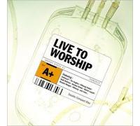 Various - Live to Worship [Import]
