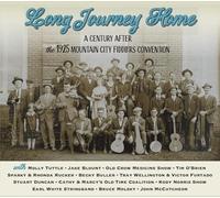Various - Long Journey Home: A Century Affair - The 1925 Mountain City Fiddlers Convention (Various Artists)