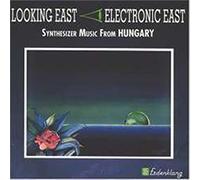 Various – Looking East-Synthesizer Music from Hungary