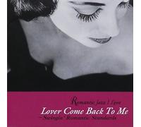 Various - Lover Come Back to Me Swingin Romantic S [Import]