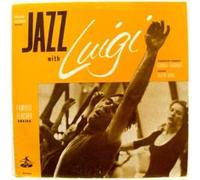 VARIOUS - LUIGI FACCUITO "JAZZ WITH LUIGI" LP GEORGE FISCHOFF & ALLEN BERK HLP 3064