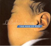 Various - Lullabies from The Axis of Evil [Import]