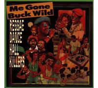 Various - Me Gone Buck Wild [Import]