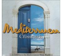 Various - Mediterranean Crossroads-Volume I