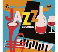 Various - Mellow Jazz Lounge [Import]