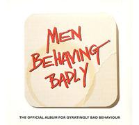 Various - Men Behaving Badly [Import]