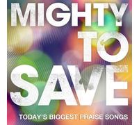VARIOUS – Mighty to Save – CD – Import