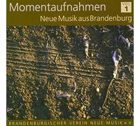 Various - Momentaufnahmen I Neue Musik