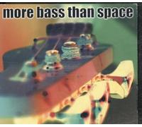 Various - More Bass Than Space [Import]