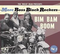 Various - More Boss Black Rockers Vol.7-Bim Bam Boom [Import]