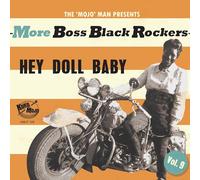 Various Artists – More Boss Black Rockers 9: Hey Doll Baby – Vinyle LP