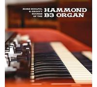 Various - More Soulful & Groovy Sounds of The Hammond B3 Organ