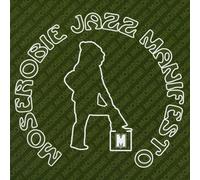Various - Moserobie Jazz Manifesto