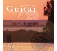 Various - Most Relaxing Guitar Album in The World Ever