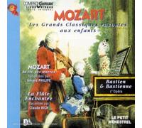 Various - Mozart raconté aux enfants - La Flûte enchantée - Bastien, Bastienne
