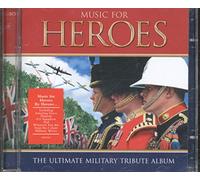 Various - Music For Heroes: The Ultimate Military Tribute Album
