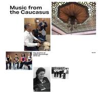 Various Music from the Caucasus (2013-2023) (Vinyl)