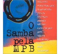 Various [Musica Popular Brasil - O Samba Pela Mpb