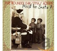Various - Must Be a Santa-Rounder Christ
