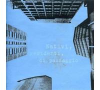Various - Nativi, Residenti Di Passaggio