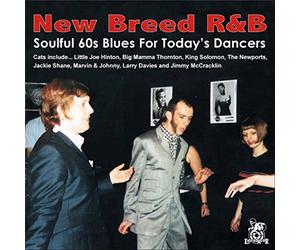 Various - New Breed R&B Soulful 60s Blues for Today Dancers