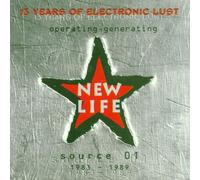 Various - New Life - 13 Years of Electronic Lust 1983 - 1989
