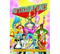 Various - No Straight Lines: Four Decades Of Queer Comics