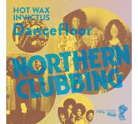 Various - Northern Clubbing - Hot Wax & Invictus Dancefloor / Various