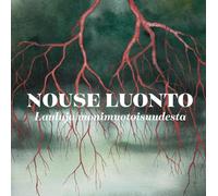 Various - Nouse Luonto - Lauluja Monimuotoisuudesta