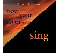 Various - Now Your Colors Sing