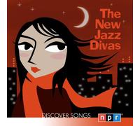 Various - NPR Discover Songs: The New Jazz Divas