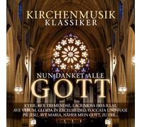 Various – Nun Danket Alle Gott – Kirchenmusik Klassiker