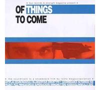 Various - Of Things to Come