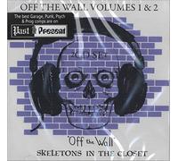 Various - Off the Wall Volumes 1 &2-Skeletions in the Closet