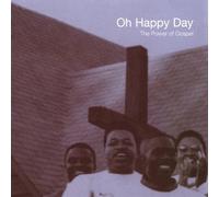 Various - Oh Happy Day-The Power of Gosp [Import]