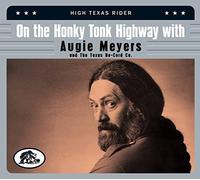 on The Honky Tonk Highway with Augie Meyers/Digipack