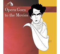 Various - Opera Goes to The Movies