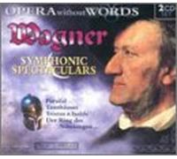 Various - Opera Without Words: Wagner Symphonic